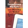 De geheime mailtjes van Maxima en Mabel door Onbekend