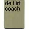 De Flirt Coach door P. Heskell