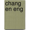 Chang en Eng door D. Strauss