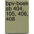 BPV-boek SB 404, 105, 406, 408
