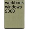 Werkboek Windows 2000