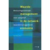 Waardemanagement in de netwerkeconomie