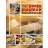 Het pastamachine kookboek