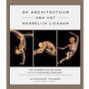 De architectuur van het menselijk lichaam door A. Tsiaras