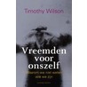 Vreemden voor onszelf door T. Wilson