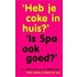 Heb je coke in huis? Is Spa ook goed?
