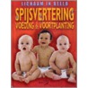 Spijsvertering, voeding en voortplanting door Steven J. Parker
