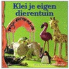 Klei je eigen dierentuin door J. van der Pas