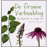 De groene verbeelding by N. Bostoen