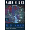 Fatale vondst door Kathy Reichs