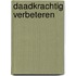 Daadkrachtig verbeteren