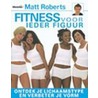 Fitness voor ieder figuur by M. Roberts
