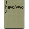 1 Havo/vwo A door Onbekend