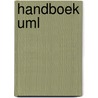 Handboek UML by M. de Rond