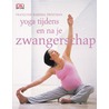 Yoga tijdens en na je zwangerschap door F.B. Freedman