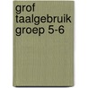 Grof taalgebruik groep 5-6 by M. Saber