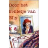 Door het brilletje van Elly door E. Zuiderveld