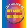 Het grote Reader's Digest quizboek door Onbekend