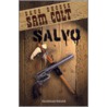 Sam Colt by Bavo Dhooge