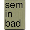 Sem in bad door P. . Oud