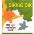 Dikkie Dik het vierverhalenboek