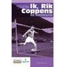Ik, Rik Coppens by Karel Michiels