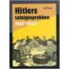 Hitlers tafelgesprekken 1941-1944 by Bert Natter