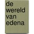 De wereld van Edena