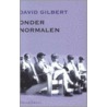 Onder normalen by D. Gilbert