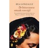 De bitterzoete smaak van tijd door B. Gonzalez