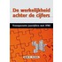 De werkelijkheid achter de cijfers