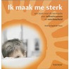 Ik maak me sterk door I. de Visser
