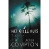 Het kille huis door J. Compton