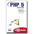 PHP 5 in 10 minuten