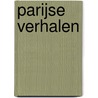 Parijse verhalen door G. de Maupassant