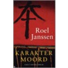 Karaktermoord door R. Janssen