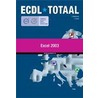 ECDL Totaal Excel 2003 door J. Smets