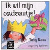 Ik wil mijn cadeautje door Tomas Ross