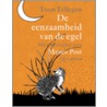 De eenzaamheid van de egel door Toon Tellegen