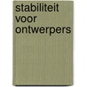 Stabiliteit voor ontwerpers door D. Dicke