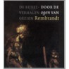 Door de ogen van Rembrandt door Onbekend