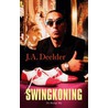 Swingkoning door Justus Anton Deelder