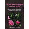 No one has ever promised you a rose garden door B.I.J.M. van der Heijden