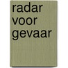 Radar voor gevaar
