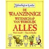 De Waanzinnige Wetenschap van Werkelijk Alles by N. Arnold