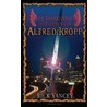De waanzinnige avonturen van Alfred Kropp