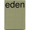 Eden by A. Piersma
