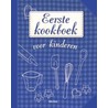 Eerste Kookboek voor Kinderen door Diversen