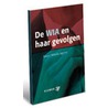 De WIA, twee jaar in financiele onwetendheid door Onbekend