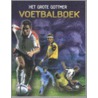 Het grote Gottmer-voetbalboek door C. Gifford